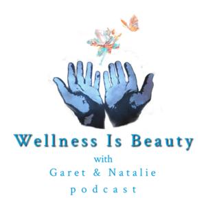 Wellness Is Beauty