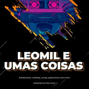 Leomil e Umas Coisas