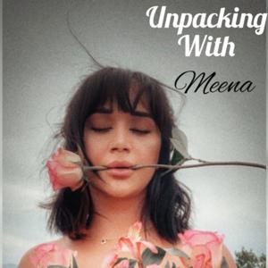 Unpacking with Meena by Unpacking with Meena