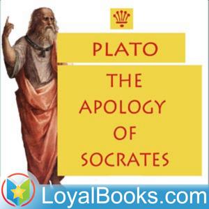 The Apology of Socrates by Plato