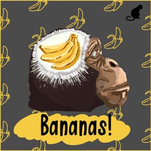 Bananas Podcast