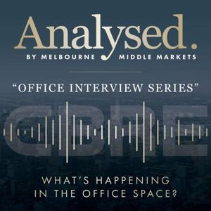 Analysed by CBRE - ‘Office Interview Series’ - What’s really happening in the Melbourne office market?