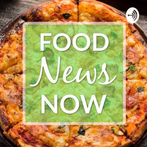 Food News Now