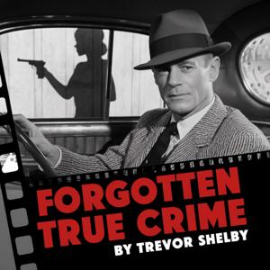 Forgotten True Crime