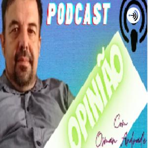 Podcast Opinião