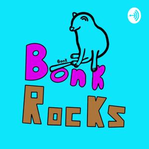 Bonk Rocks