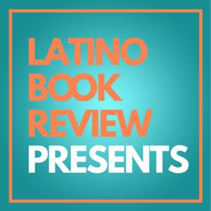 Latino Book Review Presents