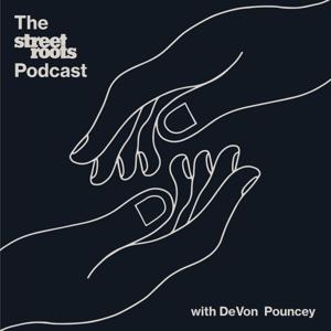 Street Roots Podcast