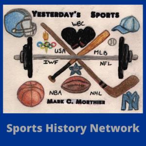 Yesterday's Sports by Sports History Network