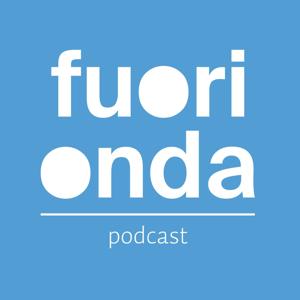 Fuori Onda Podcast - LE INTERVISTE