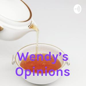 Wendy's Opinions