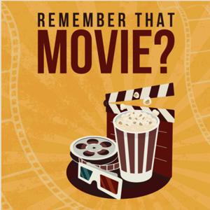 Remember That Movie?