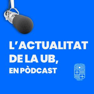 L’actualitat de la UB, en pòdcast