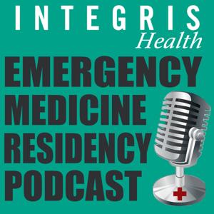 Integris Health Emergency Medicine Residency Podcast