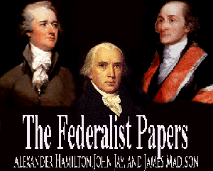 The Federalist Papers