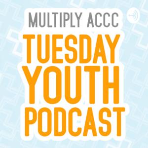 MULTIPLY ACCC Youth Podcast