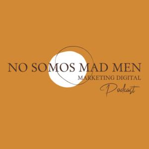 No somos Mad Men