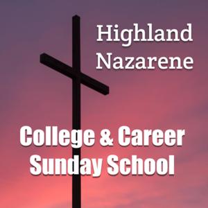 Highland Nazarene: College & Career Sunday School