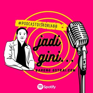 Podcast Jadi Gini