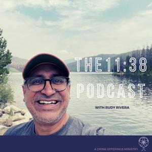 The 11:38 Podcast