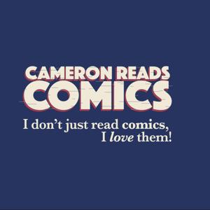 Cameron Reads Comics
