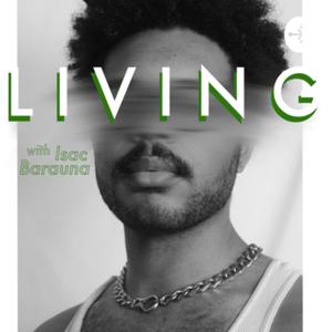 Living with: Isac Barauna