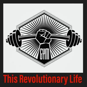 This Revolutionary Life