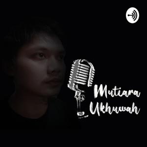 Mutiara Ukhuwah