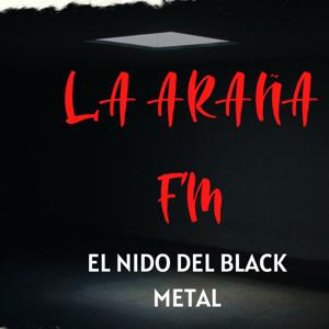 La Araña Fm , "El nido del black metal".