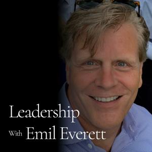 Leadership with Emil Everett