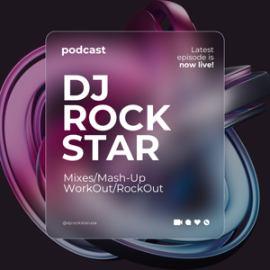 DJ ROCKSTAR (Podcasts)