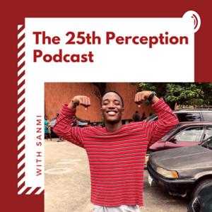 The 25th Perception Podcast with Sanmi.