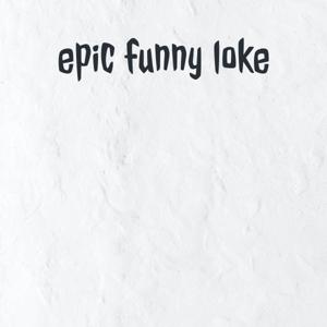 epic funny joke by Oliver Howard