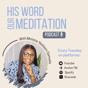 His Word, Our Meditation