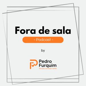 Fora de Sala Podcast