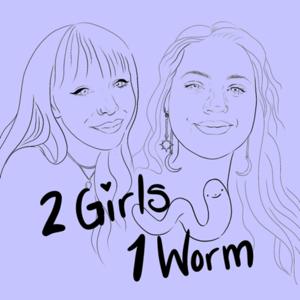 2 Girls 1 Worm