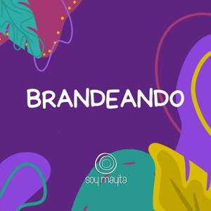 BRANDEANDO