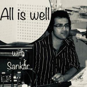 All is well with Sankar