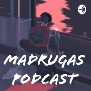 Madrugas Podcast