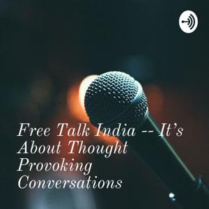 Free Talk India: Thoughtful Conversations