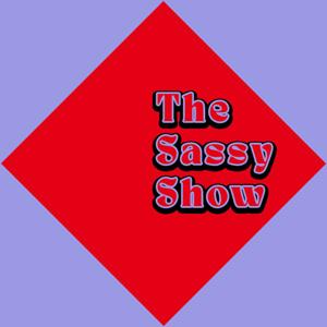 The Sassy Show