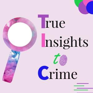 True Insights To Crime