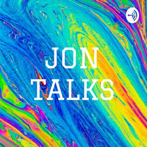 JON TALKS