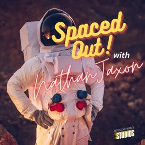 Spaced Out W/ Nathan Jaxon