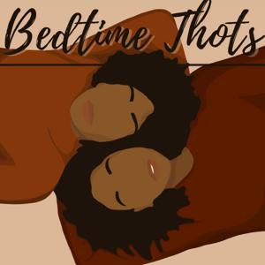 Bedtime Thots
