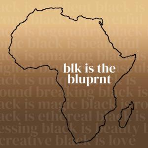 BLK IS THE BLUPRNT