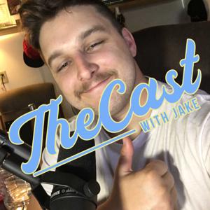 The thecastwithjake's Podcast