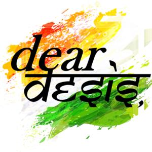 Dear Desis,