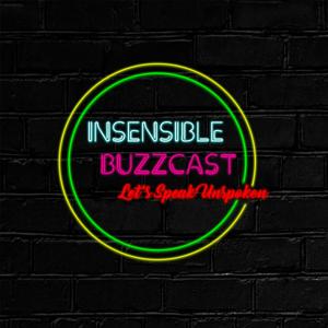 Insensible BuzzCast