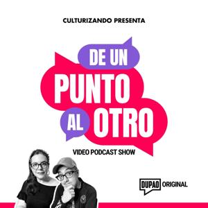 De Un Punto Al Otro • Culturizando